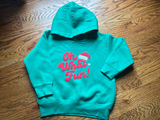 TODDLER CHRISTMAS "OH WHAT FUN" HOODIE